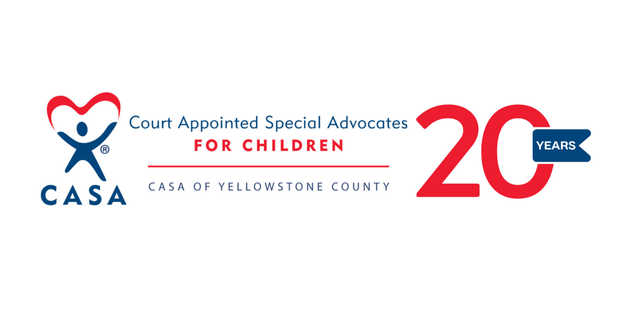 Let's Celebrate 20 Years Of CASA - CASA Of Yellowstone County | Serving ...