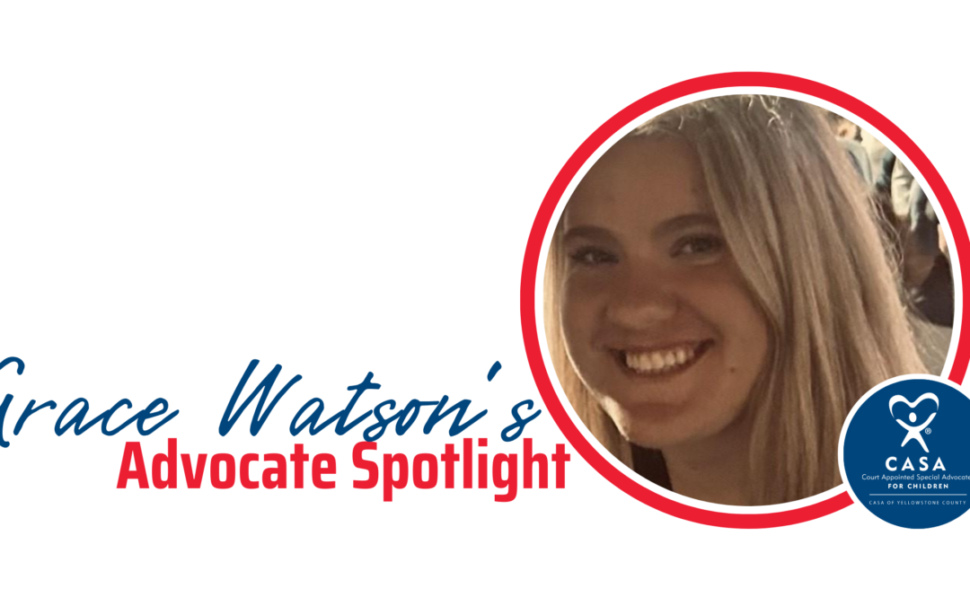 Advocate Spotlight: Grace Watson